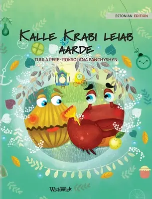 Kalle Krabi leiab aarde: Ediția estonă a cărții Colin the Crab Finds a Treasure
