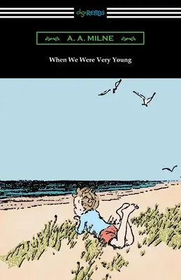 Când eram foarte tineri - When We Were Very Young