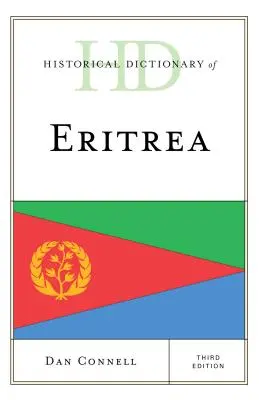 Dicționar istoric al Eritreei, ediția a treia - Historical Dictionary of Eritrea, Third Edition