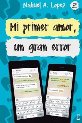 Primul meu amor, o mare eroare - Mi primer amor, un gran error