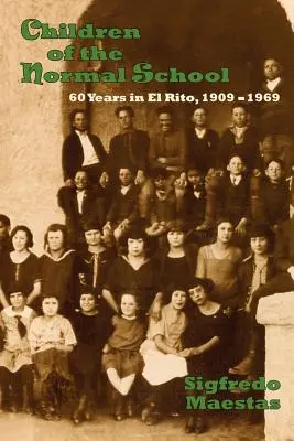 Copiii școlii normale, 1909-1969 - Children of the Normal School, 1909-1969
