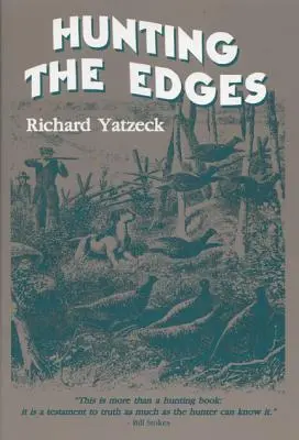 Vânătoare de margini - Hunting the Edges