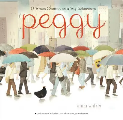 Peggy: Un pui curajos într-o mare aventură - Peggy: A Brave Chicken on a Big Adventure