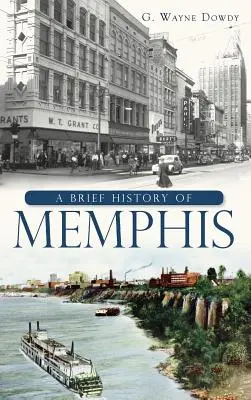 O scurtă istorie a orașului Memphis - A Brief History of Memphis