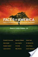 Faces of America: Cum și-au descoperit trecutul 12 oameni extraordinari - Faces of America: How 12 Extraordinary People Discovered Their Pasts