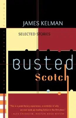 Busted Scotch: Povestiri alese - Busted Scotch: Selected Stories