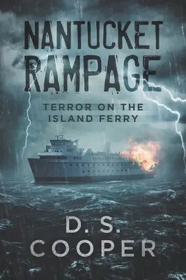 Nantucket Rampage: Teroare pe feribotul insulei - Nantucket Rampage: Terror on the Island Ferry