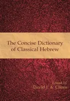Dicționar concis de ebraică clasică - The Concise Dictionary of Classical Hebrew
