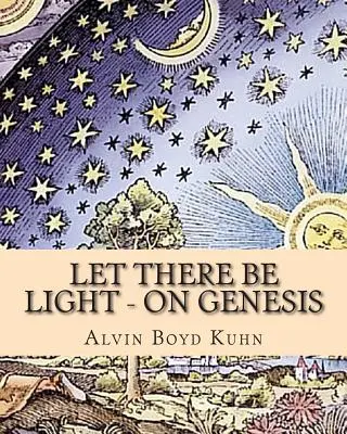 Să fie lumină - Despre Geneză - Let there be Light - On Genesis