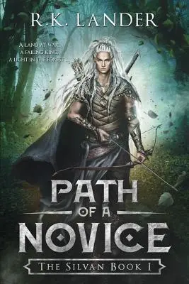 Calea unui novice: Cartea Silvan I - Path Of A Novice: The Silvan Book I