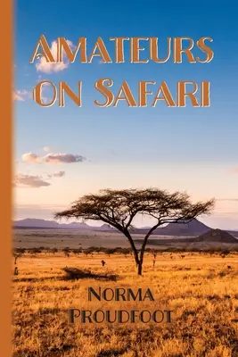 Amatori în safari - Amateurs on Safari