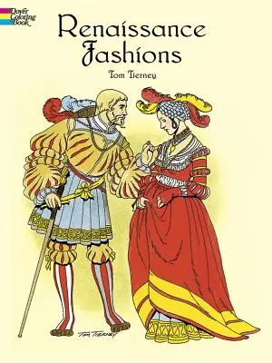 Carte de colorat de modă renascentistă - Renaissance Fashions Coloring Book