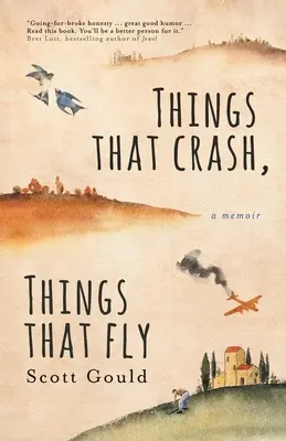 Lucruri care se prăbușesc, lucruri care zboară - Things That Crash, Things That Fly