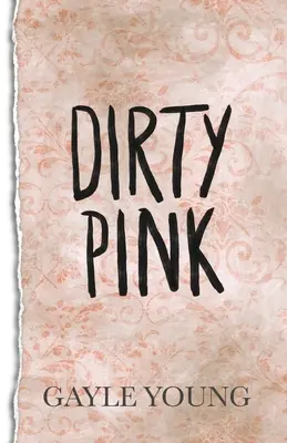 Roz murdar - Dirty Pink