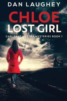 Chloe - Fata pierdută: Ediție de tipar mare - Chloe - Lost Girl: Large Print Edition