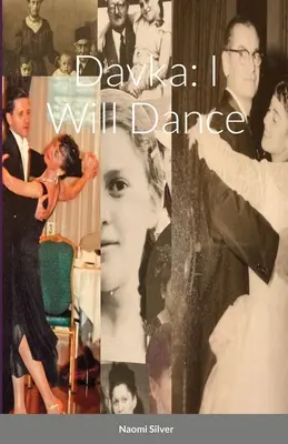 Davka: Voi dansa - Davka: I Will Dance