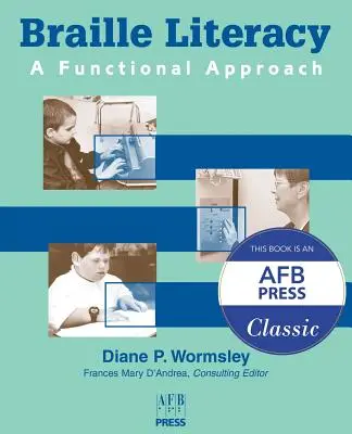Braille Literacy: O abordare funcțională - Braille Literacy: A Functional Approach