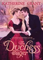 Pariul ducesei (The Duchess Wager) - The Duchess Wager