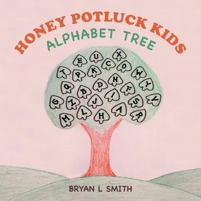 Honey Potluck Kids: Copacul alfabetului - Honey Potluck Kids: Alphabet Tree
