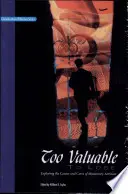 Too Valuable to Lose*: Explorarea cauzelor și remediilor uzurii misionare (Exploring the Causes and Cures of Missionary Attrition) - Too Valuable to Lose*: Exploring the Causes and Cures of Missionary Attrition