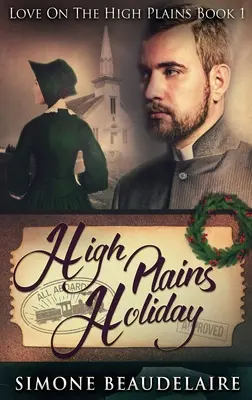 High Plains Holiday: Large Print Hardcover Edition