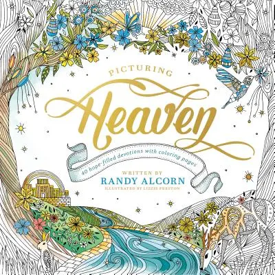 Picturing Heaven: 40 de devoțiuni pline de speranță cu pagini de colorat - Picturing Heaven: 40 Hope-Filled Devotions with Coloring Pages
