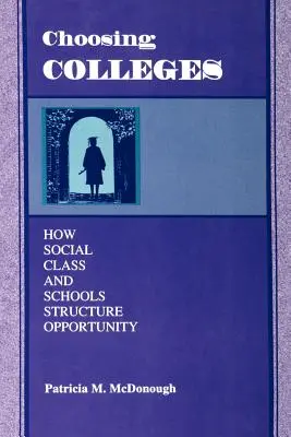 Alegerea colegiilor: Cum clasele sociale și școlile structurează oportunitățile - Choosing Colleges: How Social Class and Schools Structure Opportunity