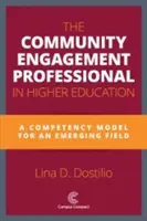 Profesioniștii implicați în comunitate în învățământul superior: Un model de competențe pentru un domeniu emergent - The Community Engagement Professional in Higher Education: A Competency Model for an Emerging Field
