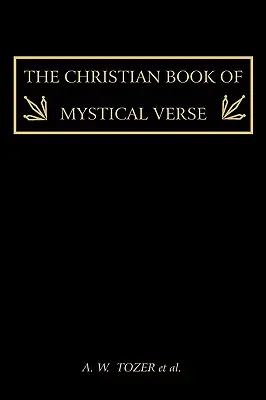 Cartea creștină a versurilor mistice - The Christian Book of Mystical Verse