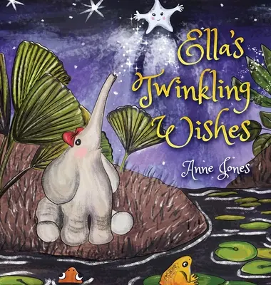 Dorințele scânteietoare ale Ellei - Ella's Twinkling Wishes