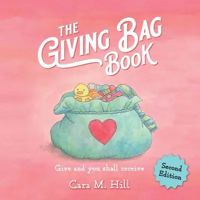 The Giving Bag Book, ediția a doua - The Giving Bag Book, Second Edition