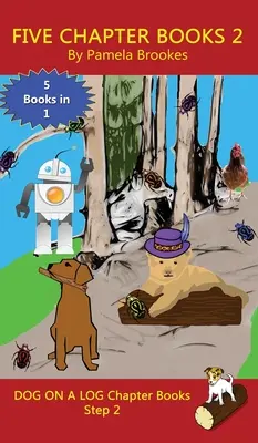 Five Chapter Books 2: (Step 2) Sound Out Books (systematic decodable) Ajută cititorii în dezvoltare, inclusiv pe cei cu dislexie, să învețe să citească - Five Chapter Books 2: (Step 2) Sound Out Books (systematic decodable) Help Developing Readers, including Those with Dyslexia, Learn to Read