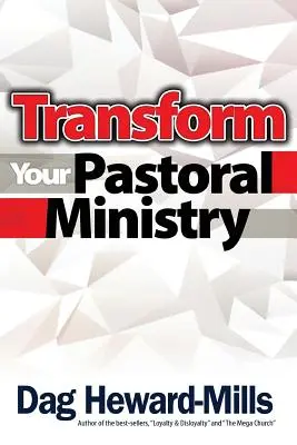 Transformă-ți slujirea pastorală - Transform You Pastoral Ministry