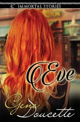 Povești nemuritoare: Eva - Immortal Stories: Eve