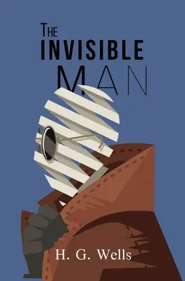 Omul invizibil (Reader's Library Classics) - The Invisible Man (Reader's Library Classics)