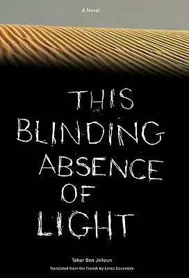 Această orbitoare absență a luminii - This Blinding Absence of Light