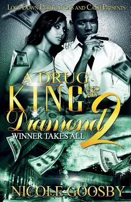 Un rege al drogurilor și diamantul său 2: Câștigătorul ia totul - A Drug King and His Diamond 2: Winner Takes All