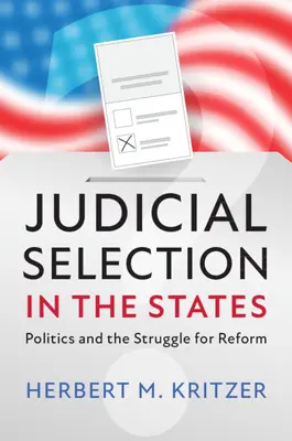 Selecția judiciară în state - Judicial Selection in the States
