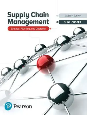 Managementul lanțului de aprovizionare: Strategie, planificare și operare - Supply Chain Management: Strategy, Planning, and Operation