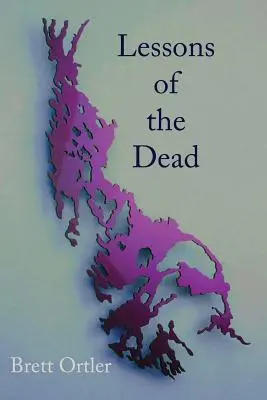 Lecțiile morților: Poezii - Lessons of the Dead: Poems