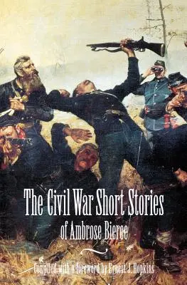 Povestiri scurte despre războiul civil - Civil War Short Stories