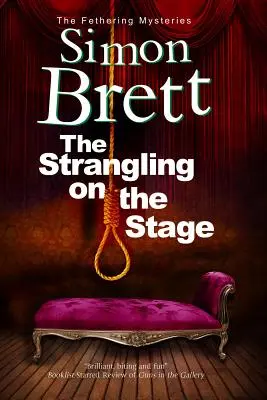 Strangularea pe scenă - The Strangling on the Stage