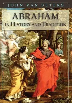 Abraham în istorie și tradiție - Abraham in History and Tradition