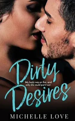 Dirty Desires: Un băiat rău Billionaire Romance - Dirty Desires: A Bad Boy Billionaire Romance