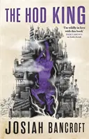 Regele Hod - Cartea a treia din Cărțile lui Babel - Hod King - Book Three of the Books of Babel
