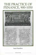 Practica penitenței, 900-1050 - Practice of Penance, 900-1050