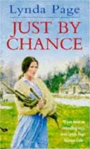 Just By Chance - O saga captivantă despre prietenie, dramă și suferință - Just By Chance - An engrossing saga of friendship, drama and heartache