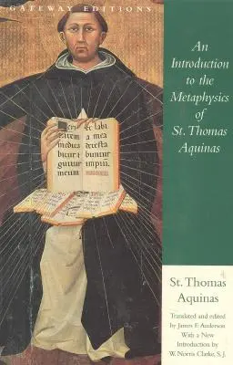 O introducere în metafizica Sfântului Toma de Aquino - An Introduction to the Metaphysics of St. Thomas Aquinas
