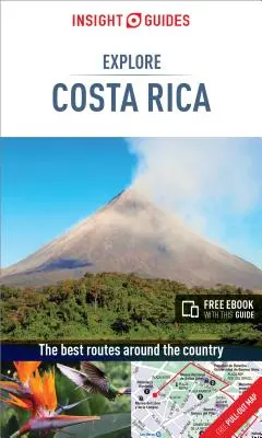 Insight Guides Explore Costa Rica (Ghid de călătorie cu Free Ebook) - Insight Guides Explore Costa Rica (Travel Guide with Free Ebook)