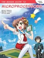 Ghidul manga pentru microprocesoare - The Manga Guide to Microprocessors